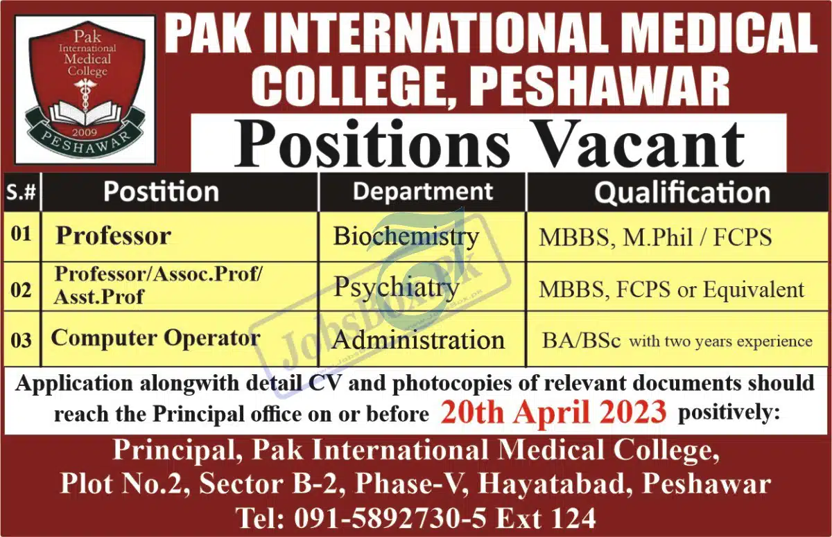 Pak International Medical College Peshawar Jobs 2023 Latest